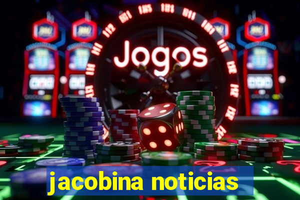 jacobina noticias